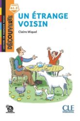 Un étrange voisin - Niveau A1.2 - Lecture Découverte - Audio téléchargeable - Francouzská literatura Un étrange voisin - Niveau A1.2 - Lecture Découverte - Audio téléchargeable