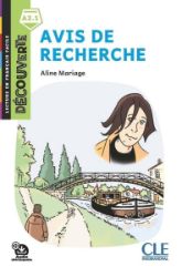 Avis de recherche - Niveau A2.1 - Lecture Découverte - Audio téléchargeable - Francouzská literatura Avis de recherche - Niveau A2.1 - Lecture Découverte - Audio téléchargeable