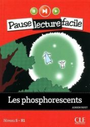 Pause lecture facile 5: Les phosphorescents + CD Pause lecture facile 5: Les phosphorescents + CD