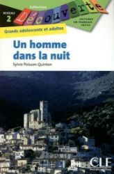 Découverte 2 Adultes: Un homme dans la nuit - Livre Découverte 2 Adultes: Un homme dans la nuit - Livre