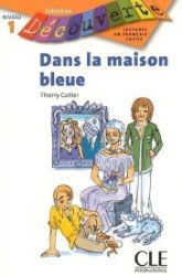 Découverte 1 Adolescents: Dans la maison bleue - Livre Découverte 1 Adolescents: Dans la maison bleue - Livre
