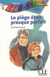 Découverte 3 Adolescents: Le piége était presque parfait - Livre Découverte 3 Adolescents: Le piége était presque parfait - Livre