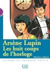Lectures Mise en scéne 1: Les huit coups de l'horloge - Livre Lectures Mise en scéne 1: Les huit coups de l'horloge - Livre