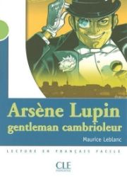 Lectures Mise en scéne 2: A. Lupin gentleman cambrioleur - Livre Lectures Mise en scéne 2: A. Lupin gentleman cambrioleur - Livre