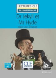 Dr Jekyll et Mr Hyde - Niveau 2/A2 - Lecture CLE en français facile - Livre + CD Dr Jekyll et Mr Hyde - Niveau 2/A2 - Lecture CLE en français facile - Livre + CD