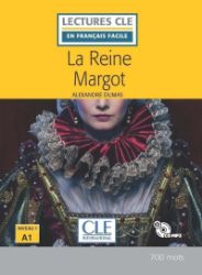 La reine Margot - Niveau 1/A1 - Lecture CLE en français facile - Livre + CD La reine Margot - Niveau 1/A1 - Lecture CLE en français facile - Livre + CD
