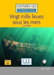 Vingt mille lieues sous les mers - Niveau 1/A1 - Lecture CLE en français facile - Livre + - Jules Verne - Čtení ve francouzštině Vingt mille lieues sous les mers - Niveau 1/A1 - Lecture CLE en français facile - Livre + Audio téléchargeable