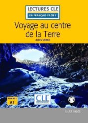 Voyage au centre de la Terre - Niveau 1/A1 - Lecture CLE en Français facile - Livre + Audi Voyage au centre de la Terre - Niveau 1/A1 - Lecture CLE en Français facile - Livre + Audi