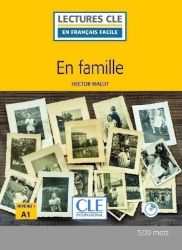 En famille - Niveau 1/A1 - Lecture CLE en français facile - Livre + CD En famille - Niveau 1/A1 - Lecture CLE en français facile - Livre + CD