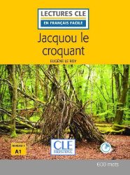 Jacquou le croquant - Niveau 1/A1 - Lecture CLE en français facile - Livre + CD Jacquou le croquant - Niveau 1/A1 - Lecture CLE en français facile - Livre + CD