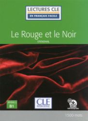 Le rouge et le noir - Niveau 3/B1 - Lecture CLE en français facile - Livre + Audio télécha