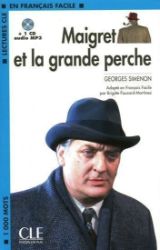 Lectures faciles 2: Maigret et la grande perche - Livre + CD MP3 Lectures faciles 2: Maigret et la grande perche - Livre + CD MP3