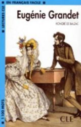 Eugénie Grandet - Niveau 2/A2 - Lecture CLE en français facile - Honoré de Balzac - Francouzská literatura Eugénie Grandet - Niveau 2/A2 - Lecture CLE en français facile