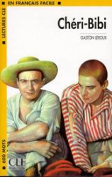 Lectures faciles 1: Chéri-Bibi - Livre - Čtení ve francouzštině Lectures faciles 1: Chéri-Bibi - Livre