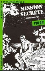 Lectures faciles - Polars 3: Mission secréte - Livre Lectures faciles - Polars 3: Mission secréte - Livre