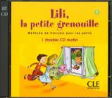 Lili, la petite grenouille - Niveau 1 - CD audio collectif Lili, la petite grenouille - Niveau 1 - CD audio collectif