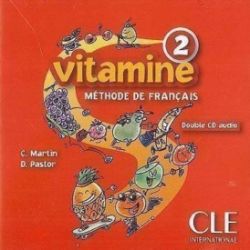 Vitamine 2: CD audio pour la classe (2) - Učebnice francouzštiny Vitamine 2: CD audio pour la classe (2)
