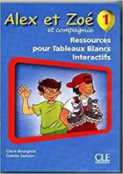 CD Alex et Zoé 1: Ressources numériques pour TBI CD Alex et Zoé 1: Ressources numériques pour TBI