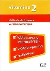CD Vitamine 2: Ressources numériques pour TBI CD Vitamine 2: Ressources numériques pour TBI