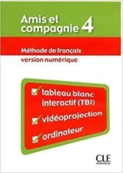 CD Amis et compagnie 4: Ressources numériques pour TBI CD Amis et compagnie 4: Ressources numériques pour TBI
