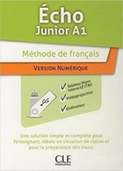 CD Écho Junior A1: Ressources numériques pour TBI CD Écho Junior A1: Ressources numériques pour TBI
