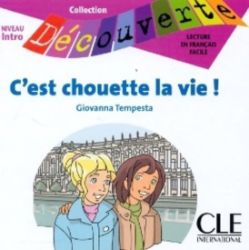 Découverte 0 Adolescents: C'est chouette la vie - CD audio