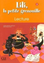 Lili, la petite grenouille - Niveau 2 - Cahier de lecture - Učebnice francouzštiny Lili, la petite grenouille - Niveau 2 - Cahier de lecture
