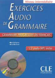 Exercices audio de la grammaire progressive du français - Niveau intermédiaire - Livre + C Exercices audio de la grammaire progressive du français - Niveau intermédiaire - Livre + C