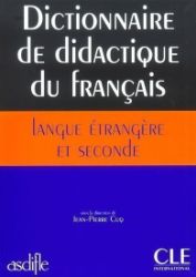 Dictionnaire de didactique du francais Dictionnaire de didactique du francais