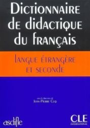 Dictionnaire de didactique du francais Dictionnaire de didactique du francais