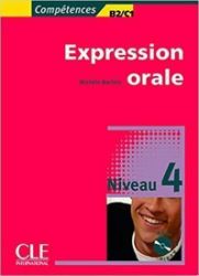 Expression orale 4 B2/C1 + Audio CD