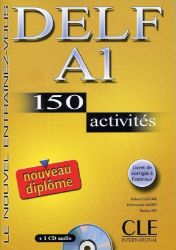 DELF A1 Nouveau diplome 150 activités Livret & CD DELF A1 Nouveau diplome 150 activités Livret & CD