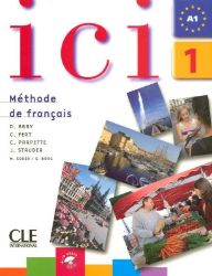 Ici 1/A1 Livre de l'éleve + CD Ici 1/A1 Livre de l'éleve + CD