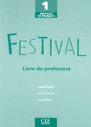 Festival 1: Guide pédagogique Festival 1: Guide pédagogique