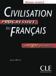 Civilisation progressive du francais: Avancé Livre Civilisation progressive du francais: Avancé Livre