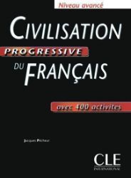 Civilisation progressive du francais: Avancé Livre Civilisation progressive du francais: Avancé Livre