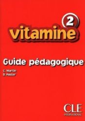 Vitamine 2: Guide pédagogique