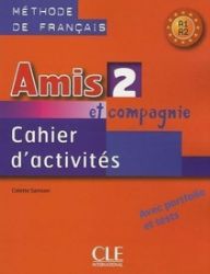 Amis et Compagnie 2 (A1/A2): Cahier d'activités - Učebnice francouzštiny Amis et Compagnie 2 (A1/A2): Cahier d´activités