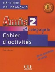 Amis et Compagnie 2 (A1/A2): Cahier d'activités - Učebnice francouzštiny Amis et Compagnie 2 (A1/A2): Cahier d´activités