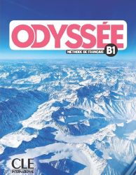 Odyssée B1 Livre de l´éleve - Bruno Megre - Učebnice francouzštiny pro SŠ Odyssée B1 Livre de l´éleve