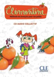 Clémentine 2 - Niveau A1.1 - CD audio collectif Clémentine 2 - Niveau A1.1 - CD audio collectif