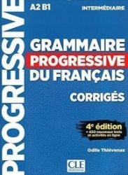 Grammaire progressive du francais: Intermédiaire Corrigés, 4. édition Grammaire progressive du francais: Intermédiaire Corrigés, 4. édition