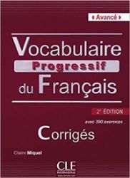 Vocabulaire progressif du francais: Avancé Corrigés, 2. édition - Učebnice francouzštiny Vocabulaire progressif du francais: Avancé Corrigés, 2. édition