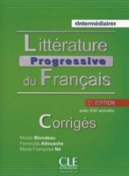 Littérature progressive du francais: Intermédiaire Corrigés 2.édition Littérature progressive du francais: Intermédiaire Corrigés 2.édition