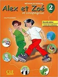 Alex et Zoé 2: Livre de l'éleve