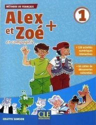 Alex et Zoé+ 1 - Niveau A1.1 - Livre de l'éleve + CD Alex et Zoé+ 1 - Niveau A1.1 - Livre de l'éleve + CD