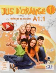 Jus d'orange 1 - Niveau A1.1 - Livre de l'éleve + DVD - Učebnice francouzštiny Jus d´orange 1 - Niveau A1.1 - Livre de l´éleve + DVD