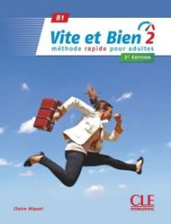 Vite et bien 2: Livre + CD audio + corrigés, 2ed Vite et bien 2: Livre + CD audio + corrigés, 2ed