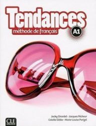 Tendances A1: Livre de l'éleve Tendances A1: Livre de l'éleve
