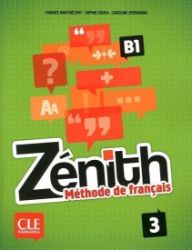 Zénith 3: Livre de l'éleve + DVD-Rom Zénith 3: Livre de l'éleve + DVD-Rom